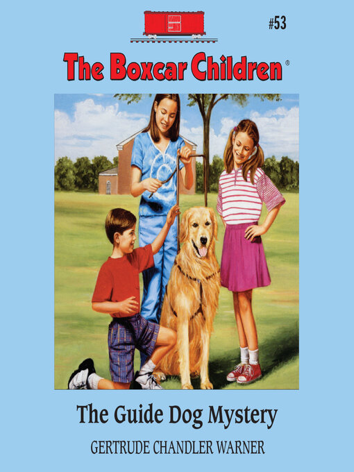 Title details for The Guide Dog Mystery by Gertrude Chandler Warner - Available